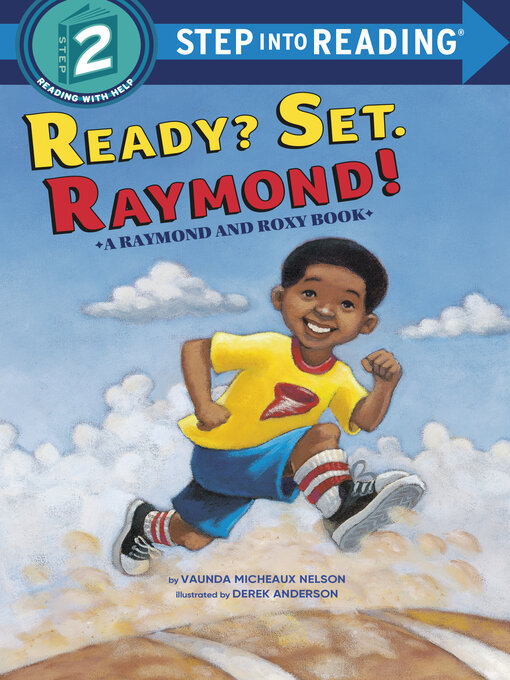 Title details for Ready? Set. Raymond! by Vaunda Micheaux Nelson - Wait list